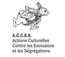 ACTIONS CULTURELLES CONTRE LES EXCLUSIONS ET LES SÉGRÉGATIONS (ACCES)