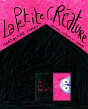 La petite créature
