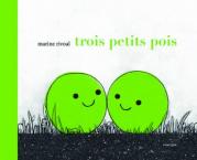 En 2014 : Trois petits pois